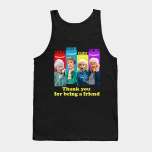 golden girls squad thank you for being a friend Tank Top